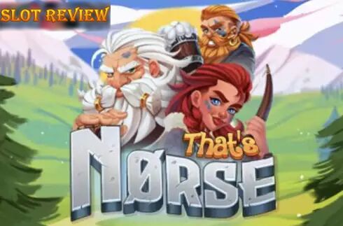 Thats Norse slot